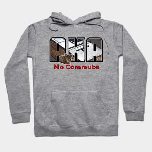 Say No to Commuting Hoodie